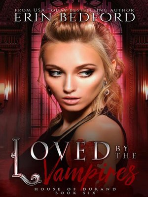 cover image of Loved by the Vampires